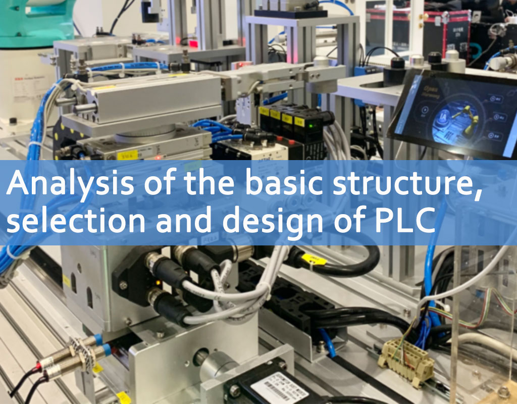 Análisis de la estructura básica, selección y diseño de PLC.